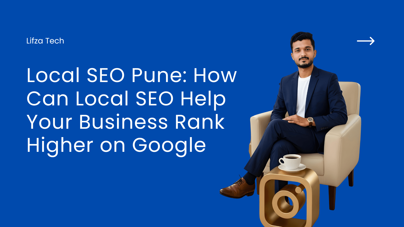 Local SEO Pune: How Can Local SEO Help Your Business Rank Higher on Google